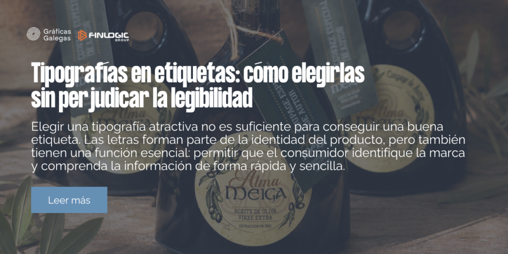 Tipografías en etiquetas: cómo elegirlas sin perjudicar la legibilidad
